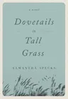 Dovetails in Tall Grass