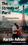 The Streets of Paris: And I Breathe heavily just like our memories.