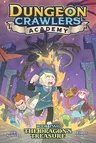 Dungeon Crawlers Academy Book 2: The Dragon's Treasure