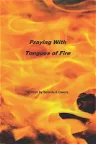 Praying With Tongues of Fire