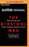 The Barstool MBA: Why Running a Bar Beats Running to Business School