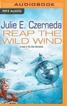 Reap the Wild Wind: A Novel of the Clan Chronicles