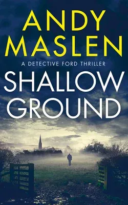 Shallow Ground