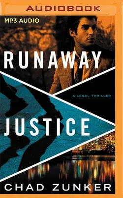 Runaway Justice