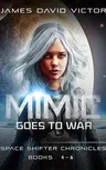 Mimic Goes to War Omnibus: Space Shifter Chronicles, Books 4-6