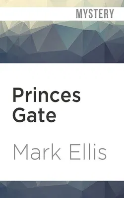 Princes Gate: A Frank Merlin Novel