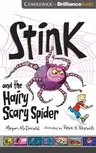 Stink and the Hairy Scary Spider