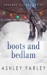 Boots and Bedlam