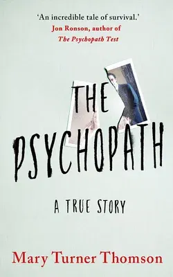 The Psychopath: A True Story