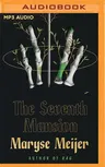 The Seventh Mansion