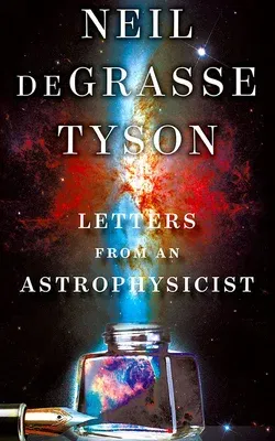 Letters from an Astrophysicist