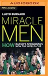 Miracle Men: How Rassie's Springbok's Won the World Cup