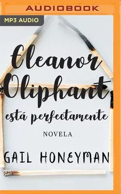 Eleanor Oliphant Está Perfectamente