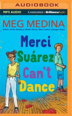 Merci Suárez Can't Dance