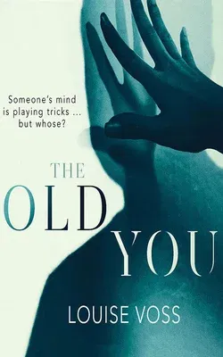 The Old You