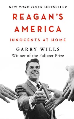 Reagan's America: Innocents at Home