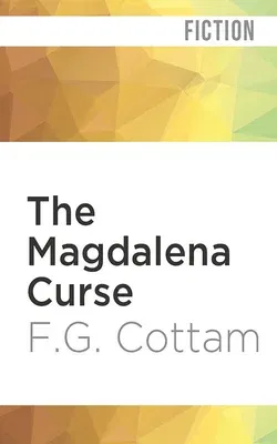 The Magdalena Curse