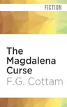 The Magdalena Curse