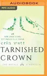 Tarnished Crown: A Novella