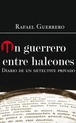 Un Guerrero Entre Halcones (Narración En Castellano)