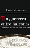 Un Guerrero Entre Halcones (Narración En Castellano)