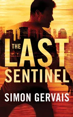 The Last Sentinel