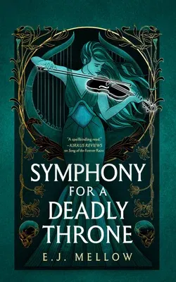 Symphony for a Deadly Throne