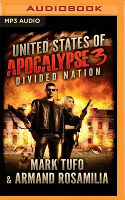 United States of Apocalypse 3: Divided Nation