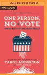 One Person, No Vote (YA Edition): How Not All Voters Are Treated Equally