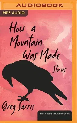 How a Mountain Was Made: Stories