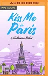 Kiss Me in Paris