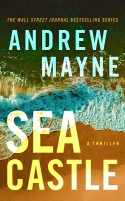 Sea Castle: A Thriller