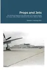 Props and Jets: The Shifting Relationship Between the United States Air Corps and a Major Industrial City from 1925 to 1948