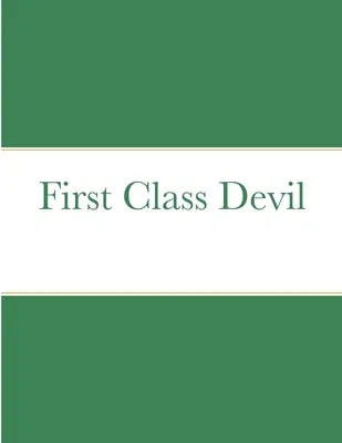 First Class Devil