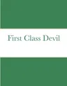 First Class Devil