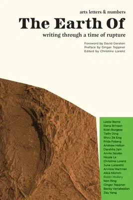 The Earth Of: Writing Through a Time of Rupture