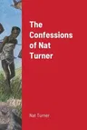 The Confessions of Nat Turner