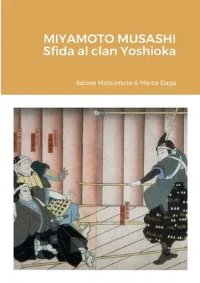 Miyamoto Musashi: sfida al clan Yoshioka