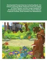 Enchanted Forest Scenes Coloring Book: An Adult Coloring Book Features Over 30 pages of Giant Super Jumbo Large Designs of Enchanting Magical Forests,