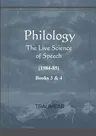 Philology - The Live Science of Speech - Books 3 & 4: The Live Science of Speech - Books 3 & 4