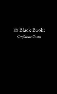 The Black Book: Confidence Games