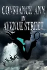 Constance Ann in Avenue Street