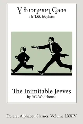 The Inimitable Jeeves (Deseret Alphabet edition)