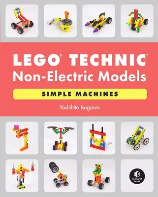 Lego Technic Non-Electric Models: Simple Machines