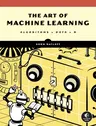 The Art of Machine Learning: Algorithms + Data + R