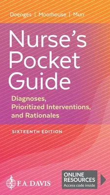 Nurse's Pocket Guide: Diagnoses, Prioritized Interventions, and Rationales