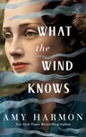 What the Wind Knows