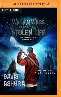 William Wilde and the Stolen Life