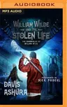 William Wilde and the Stolen Life