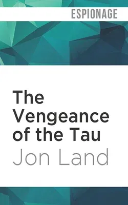 The Vengeance of the Tau